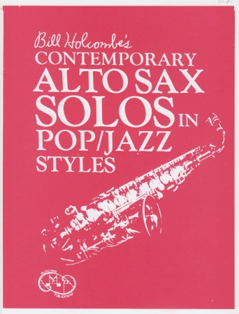 CONTEMPORARY ALTO SAX SOLOS in Pop/Jazz Styles