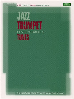 JAZZ TRUMPET TUNES Grade 2 + CD