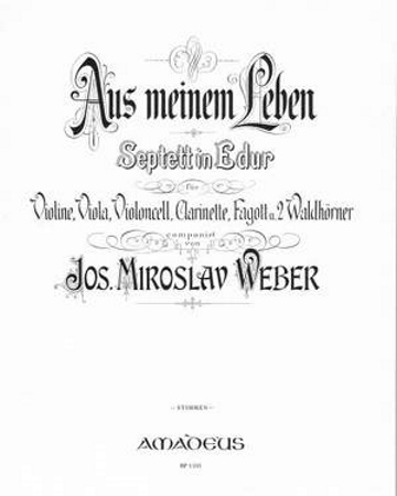 SEPTET in E major 'Aus Meinem Leben' (set of parts)