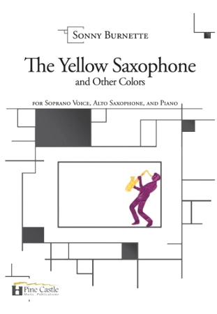 THE YELLOW SAXOPHONE AND OTHER COLORS (score & parts)