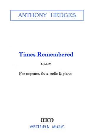 TIMES REMEMBERED Op.159