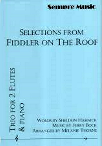 FIDDLER ON THE ROOF Selection
